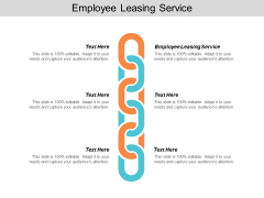 Employee Leasing Service Ppt PowerPoint Presentation Ideas Backgrounds Cpb Employee Leasing Service Ppt PowerPoint Presentation Ideas Backgrounds Cpb