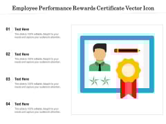 Employee Performance Rewards Certificate Vector Icon Ppt PowerPoint Presentation File Design Ideas PDF Employee Performance Rewards Certificate Vector Icon Ppt PowerPoint Presentation File Design Ideas PDF