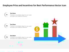 Employee Prize And Incentives For Best Performance Vector Icon Ppt PowerPoint Presentation Diagram Templates PDF Employee Prize And Incentives For Best Performance Vector Icon Ppt PowerPoint Presentation Diagram Templates PDF