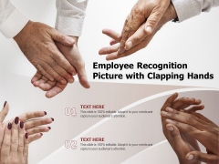Employee Recognition Picture With Clapping Hands Ppt PowerPoint Presentation Gallery Slide Portrait PDF