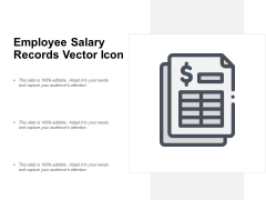 Employee Salary Records Vector Icon Ppt PowerPoint Presentation Outline Employee Salary Records Vector Icon Ppt PowerPoint Presentation Outline