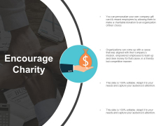 Encourage Charity Ppt Powerpoint Presentation Summary Infographic Template Encourage Charity Ppt Powerpoint Presentation Summary Infographic Template