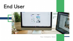 End User Organization Training Ppt PowerPoint Presentation Complete Deck With Slides End User Organization Training Ppt PowerPoint Presentation Complete Deck With Slides