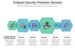 Endpoint Security Protection Services Ppt PowerPoint Presentation Professional Backgrounds Cpb Pdf Endpoint Security Protection Services Ppt PowerPoint Presentation Professional Backgrounds Cpb Pdf