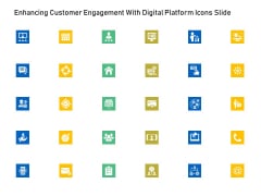Enhancing Customer Engagement With Digital Platform Icons Slide Elements PDF