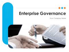 Enterprise Governance Ppt PowerPoint Presentation Complete Deck With Slides