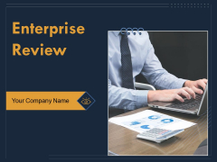 Enterprise Review Ppt PowerPoint Presentation Complete Deck With Slides Enterprise Review Ppt PowerPoint Presentation Complete Deck With Slides