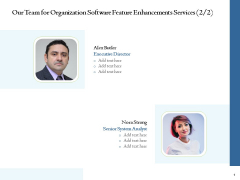 Enterprise Software Development Service Our Team For Organization Feature Enhancements Brochure PDF