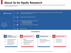 Equity Analysis Project About Us For Equity Research Ppt PowerPoint Presentation Slides Format Ideas PDF