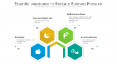 Essential Measures To Reduce Business Pressure Ppt Infographic Template Graphic Tips PDF Essential Measures To Reduce Business Pressure Ppt Infographic Template Graphic Tips PDF