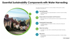 Essential Sustainability Components With Water Harvesting Ppt PowerPoint Presentation File Clipart Images PDF Essential Sustainability Components With Water Harvesting Ppt PowerPoint Presentation File Clipart Images PDF