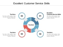 Excellent Customer Service Skills Ppt PowerPoint Presentation Gallery Slides Cpb
