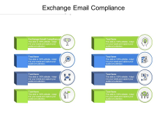 Exchange Email Compliance Ppt PowerPoint Presentation Infographic Template Designs Cpb Pdf Exchange Email Compliance Ppt PowerPoint Presentation Infographic Template Designs Cpb Pdf