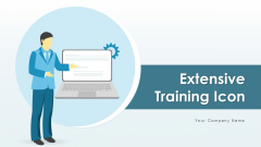Extensive Training Icon Cloud Management Ppt PowerPoint Presentation Complete Deck With Slides Extensive Training Icon Cloud Management Ppt PowerPoint Presentation Complete Deck With Slides