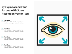 Eye Symbol And Four Arrows With Screen Resolution Vector Icon Ppt PowerPoint Presentation Icon Backgrounds PDF