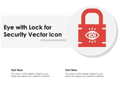 Eye With Lock For Security Vector Icon Ppt PowerPoint Presentation File Good PDF Eye With Lock For Security Vector Icon Ppt PowerPoint Presentation File Good PDF