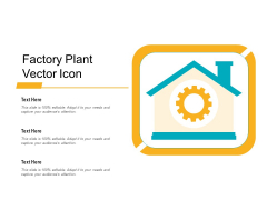 Factory Plant Vector Icon Ppt PowerPoint Presentation Gallery Background Image PDF Factory Plant Vector Icon Ppt PowerPoint Presentation Gallery Background Image PDF