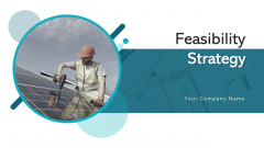 Feasibility Strategy Goals Plans Ppt PowerPoint Presentation Complete Deck With Slides Feasibility Strategy Goals Plans Ppt PowerPoint Presentation Complete Deck With Slides