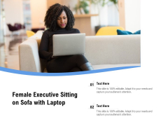 Female Executive Sitting On Sofa With Laptop Ppt PowerPoint Presentation Infographic Template Topics PDF Female Executive Sitting On Sofa With Laptop Ppt PowerPoint Presentation Infographic Template Topics PDF