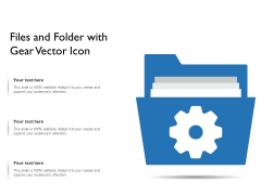 Files And Folder With Gear Vector Icon Ppt PowerPoint Presentation File Inspiration PDF Files And Folder With Gear Vector Icon Ppt PowerPoint Presentation File Inspiration PDF