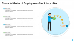 Financial Gains Of Employees After Salary Hike Brochure PDF