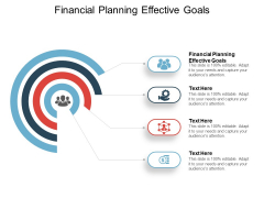 Financial Planning Effective Goals Ppt PowerPoint Presentation Outline Graphics Tutorials Financial Planning Effective Goals Ppt PowerPoint Presentation Outline Graphics Tutorials