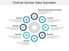 Financial Services Sales Automation Ppt Powerpoint Presentation Graphics Cpb