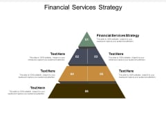 Financial Services Strategy Ppt PowerPoint Presentation Ideas Inspiration Cpb Financial Services Strategy Ppt PowerPoint Presentation Ideas Inspiration Cpb