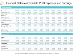 Financial Statement Template Profit Expenses And Earnings Ppt PowerPoint Presentation Model Inspiration Financial Statement Template Profit Expenses And Earnings Ppt PowerPoint Presentation Model Inspiration