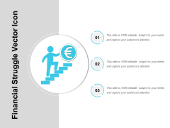 Financial Struggle Vector Icon Ppt PowerPoint Presentation Icon Tips PDF Financial Struggle Vector Icon Ppt PowerPoint Presentation Icon Tips PDF