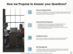 Fiscal Management How We Propose To Answer Your Questions Ppt Layouts Layout PDF Fiscal Management How We Propose To Answer Your Questions Ppt Layouts Layout PDF