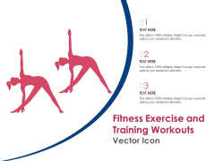 Fitness Exercise And Training Workouts Vector Icon Ppt PowerPoint Presentation Styles Ideas Fitness Exercise And Training Workouts Vector Icon Ppt PowerPoint Presentation Styles Ideas
