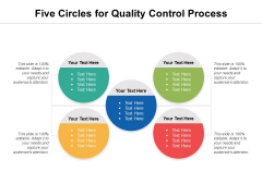 Five Circles For Quality Control Process Ppt PowerPoint Presentation Outline Samples PDF Five Circles For Quality Control Process Ppt PowerPoint Presentation Outline Samples PDF