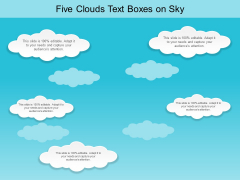 Five Clouds Text Boxes On Sky Ppt PowerPoint Presentation Slides Files Five Clouds Text Boxes On Sky Ppt PowerPoint Presentation Slides Files
