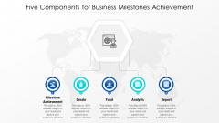 Five Components For Business Milestones Achievement Ppt PowerPoint Presentation Gallery Graphics Design PDF Five Components For Business Milestones Achievement Ppt PowerPoint Presentation Gallery Graphics Design PDF