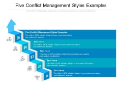 Five Conflict Management Styles Examples Ppt PowerPoint Presentation Portfolio Themes Cpb Five Conflict Management Styles Examples Ppt PowerPoint Presentation Portfolio Themes Cpb