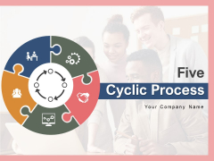 Five Cyclic Process Business Process Ppt PowerPoint Presentation Complete Deck Five Cyclic Process Business Process Ppt PowerPoint Presentation Complete Deck