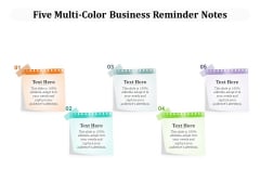 Five Multi Color Business Reminder Notes Ppt PowerPoint Presentation Icon Structure PDF Five Multi Color Business Reminder Notes Ppt PowerPoint Presentation Icon Structure PDF