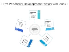 Five Personality Development Factors With Icons Ppt PowerPoint Presentation Gallery Graphics Tutorials PDF Five Personality Development Factors With Icons Ppt PowerPoint Presentation Gallery Graphics Tutorials PDF