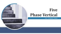 Five Phase Vertical Marketing Campaign Ppt PowerPoint Presentation Complete Deck With Slides Five Phase Vertical Marketing Campaign Ppt PowerPoint Presentation Complete Deck With Slides