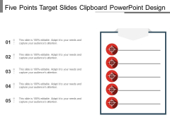 Five Points Target Slides Clipboard PowerPoint Design Ppt PowerPoint Presentation Outline Background Designs PDF Five Points Target Slides Clipboard PowerPoint Design Ppt PowerPoint Presentation Outline Background Designs PDF