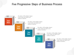 Five Progressive Steps Of Business Process Ppt PowerPoint Presentation Gallery Icons PDF Five Progressive Steps Of Business Process Ppt PowerPoint Presentation Gallery Icons PDF