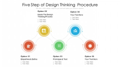 Five Step Of Design Thinking Procedure Ppt PowerPoint Presentation File Examples PDF
