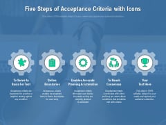 Five Steps Of Acceptance Criteria With Icons Ppt PowerPoint Presentation File Infographics PDF Five Steps Of Acceptance Criteria With Icons Ppt PowerPoint Presentation File Infographics PDF