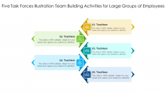 Five Task Forces Illustration Team Building Activities For Large Groups Of Employees Diagrams PDF