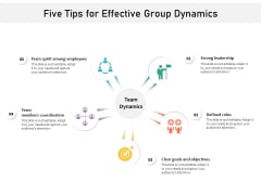 Five Tips For Effective Group Dynamics Ppt PowerPoint Presentation Outline Graphic Tips PDF Five Tips For Effective Group Dynamics Ppt PowerPoint Presentation Outline Graphic Tips PDF