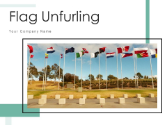 Flag Unfurling Pole Clear Sky Ppt PowerPoint Presentation Complete Deck Flag Unfurling Pole Clear Sky Ppt PowerPoint Presentation Complete Deck