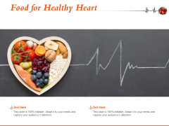 Food For Healthy Heart Ppt PowerPoint Presentation Portfolio Layouts