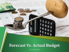 Forecast Vs Actual Budget Ppt PowerPoint Presentation Complete Deck With Slides Forecast Vs Actual Budget Ppt PowerPoint Presentation Complete Deck With Slides