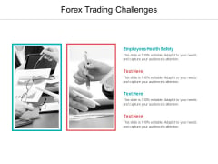 Forex Trading Challenges Ppt PowerPoint Presentation Portfolio Visual Aids Cpb Pdf